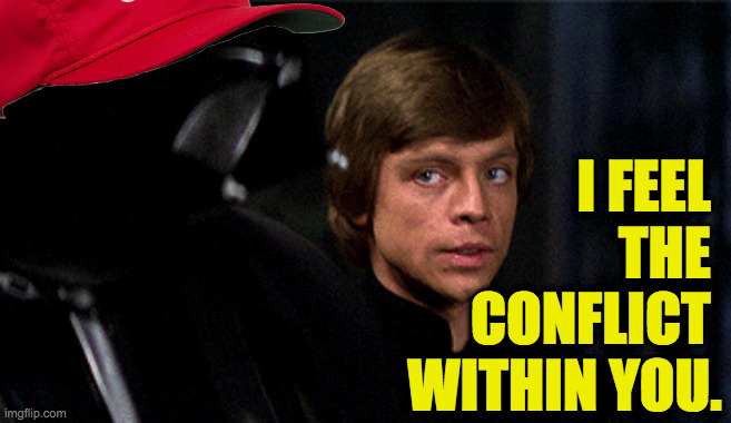 I FEEL 
THE 
CONFLICT 
WITHIN YOU. | made w/ Imgflip meme maker