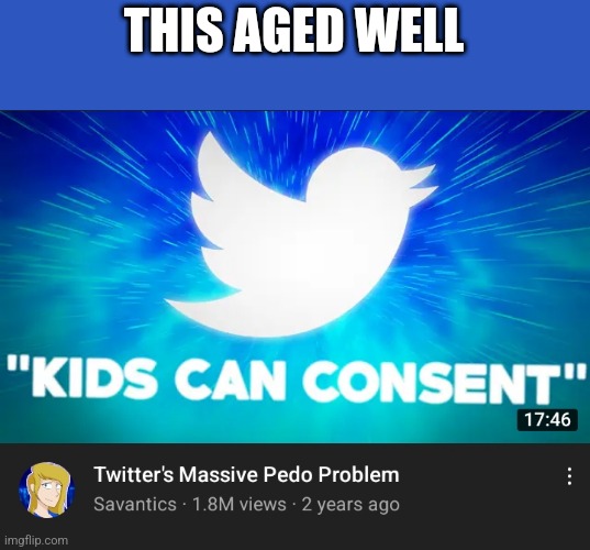 THIS AGED WELL | made w/ Imgflip meme maker