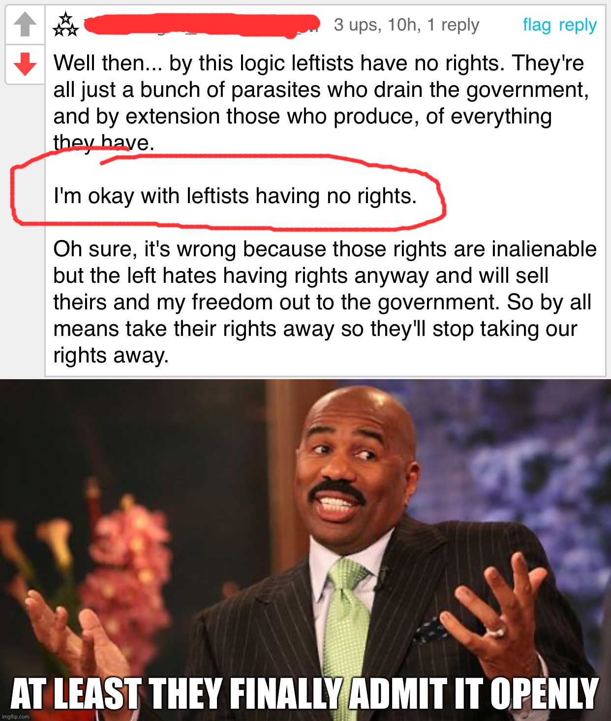 AT LEAST THEY FINALLY ADMIT IT OPENLY | image tagged in memes,steve harvey | made w/ Imgflip meme maker