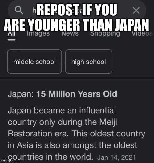 Repost if you are younger than japan | made w/ Imgflip meme maker