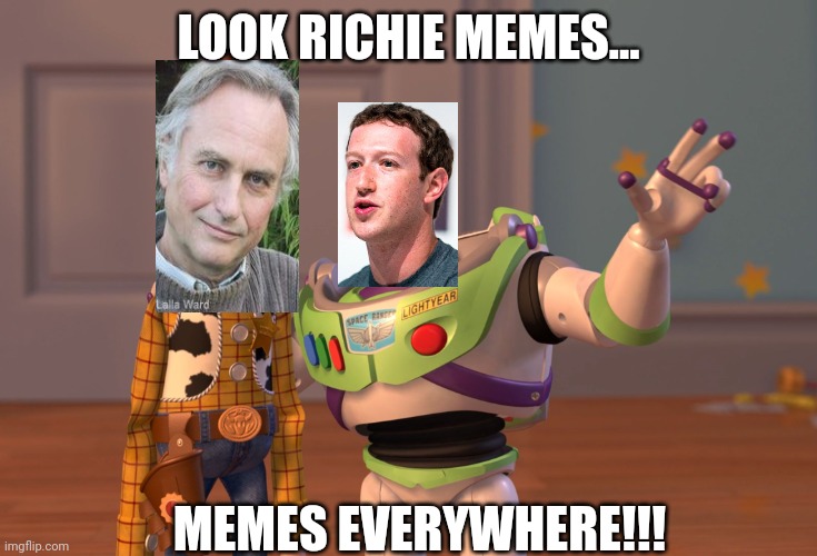 Richie and dave | LOOK RICHIE MEMES... MEMES EVERYWHERE!!! | image tagged in memes,x x everywhere | made w/ Imgflip meme maker