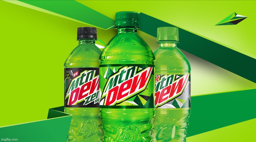 mtn dew | image tagged in mtn dew | made w/ Imgflip meme maker