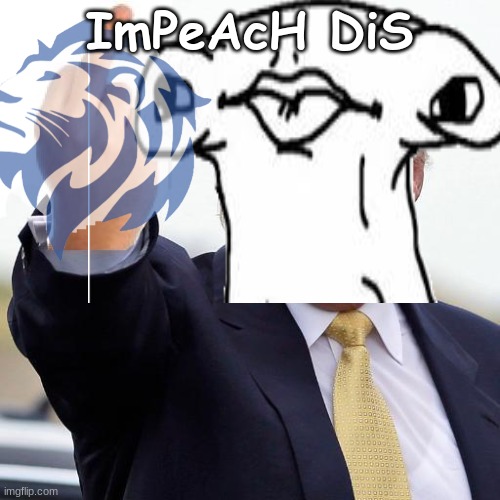 ImPeAcH DiS | made w/ Imgflip meme maker