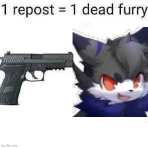 yes! | image tagged in anti furry | made w/ Imgflip meme maker