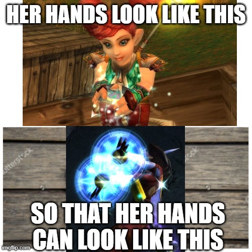 Moonfire Hands | HER HANDS LOOK LIKE THIS; SO THAT HER HANDS CAN LOOK LIKE THIS | image tagged in my hands,world of warcraft | made w/ Imgflip meme maker