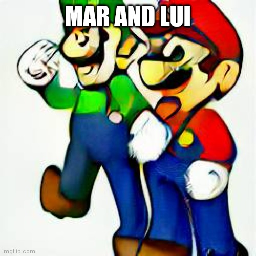 Mar and Lui | MAR AND LUI | image tagged in super mario bros | made w/ Imgflip meme maker