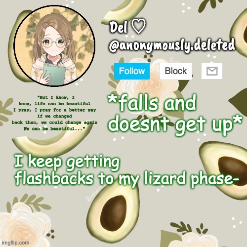 does anyone remember that... that was a really long time ago | *falls and doesnt get up*; I keep getting flashbacks to my lizard phase- | image tagged in del announcement | made w/ Imgflip meme maker