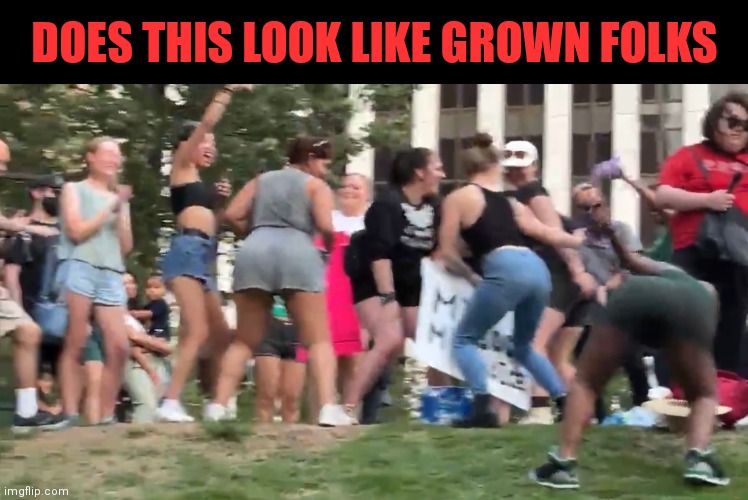 DOES THIS LOOK LIKE GROWN FOLKS | made w/ Imgflip meme maker