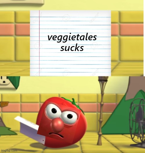 Bob looking at Veggietales Sucks | veggietales sucks | image tagged in bob looking at script | made w/ Imgflip meme maker