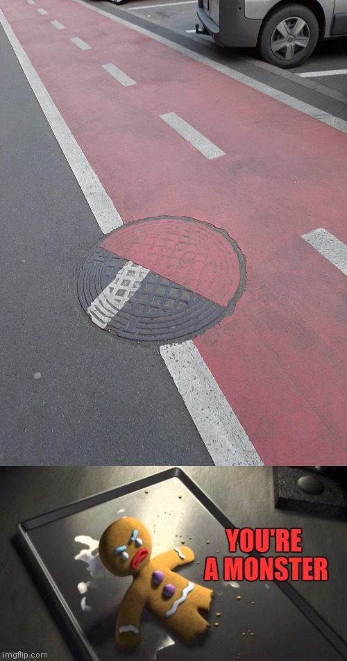 Infuriating manhole road | image tagged in you're a monster,sewer,road,you had one job,memes,manhole | made w/ Imgflip meme maker