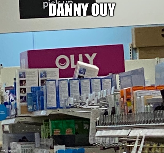 DANNY OUY | made w/ Imgflip meme maker