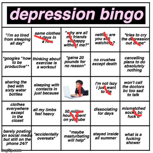 Depression bingo | image tagged in depression bingo | made w/ Imgflip meme maker