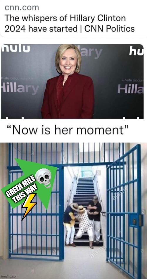 Hillary her time has come | GREEN MILE
THIS WAY | image tagged in hillary clinton | made w/ Imgflip meme maker