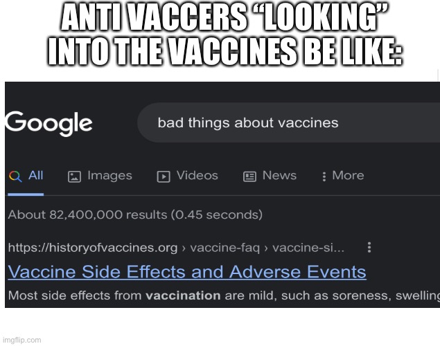 ANTI VACCERS “LOOKING” INTO THE VACCINES BE LIKE: | image tagged in blank meme template | made w/ Imgflip meme maker