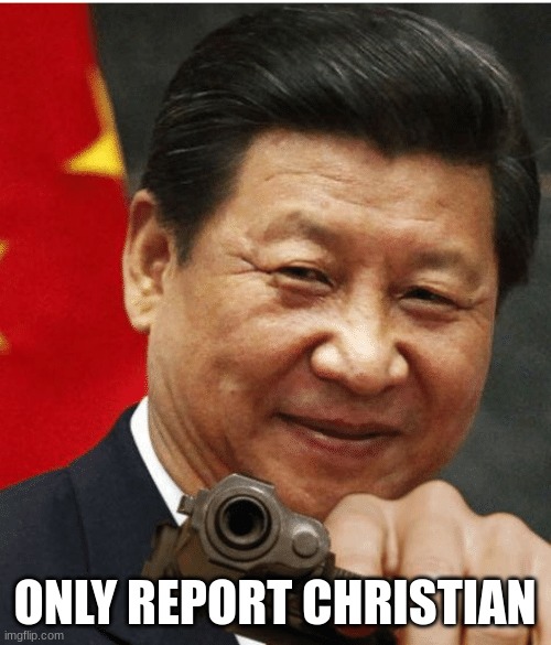 Xi Jinping | ONLY REPORT CHRISTIAN | image tagged in xi jinping | made w/ Imgflip meme maker