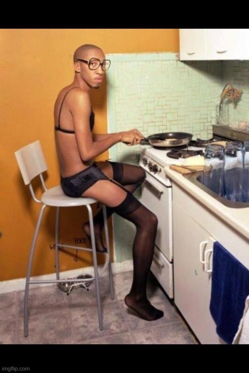 I'm in this kitchen half naked | image tagged in i'm in this kitchen half naked | made w/ Imgflip meme maker