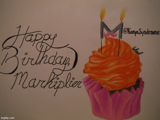 His Birthday was yesterday, but- Still, Happy Birthday to my favorite YouTuber! :D | image tagged in markiplier,art,drawing,cupcake,happy birthday,birthday | made w/ Imgflip meme maker
