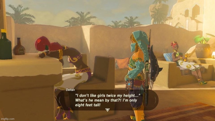 *chokes* 8 feet tall— | image tagged in the legend of zelda breath of the wild,shitpost,kinda,why are you reading this | made w/ Imgflip meme maker