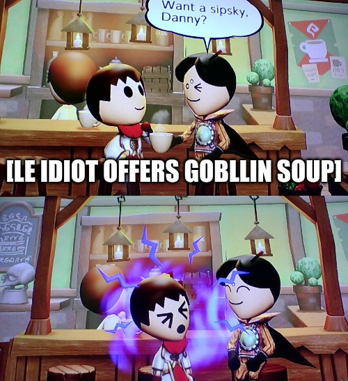 Danny tries Goblin soup Blank Meme Template