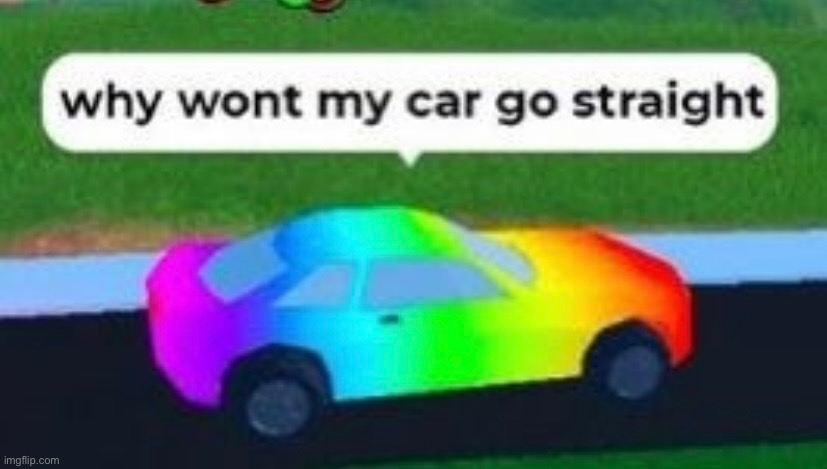 Gay car | made w/ Imgflip meme maker