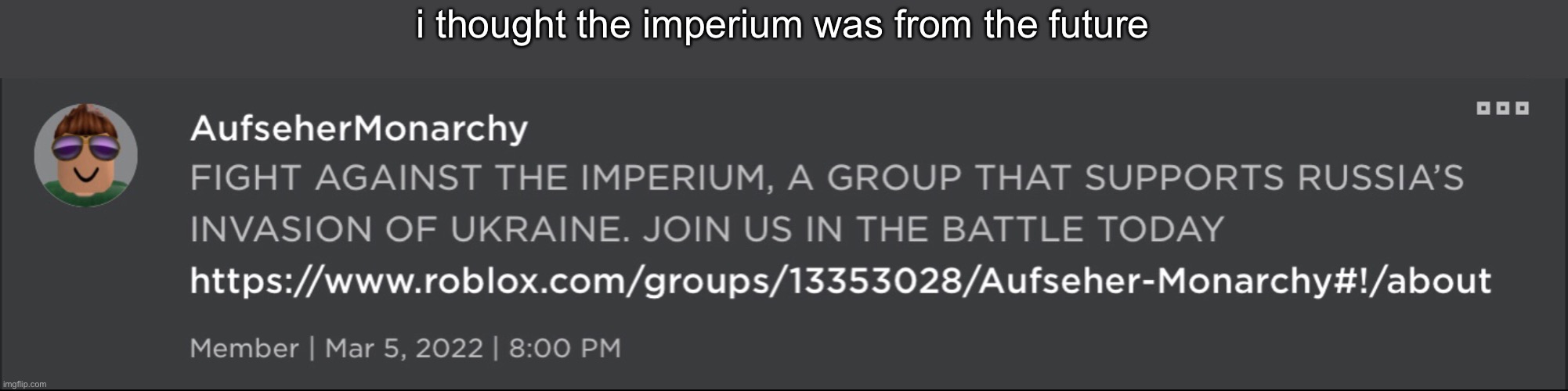 i thought the imperium was from the future | made w/ Imgflip meme maker