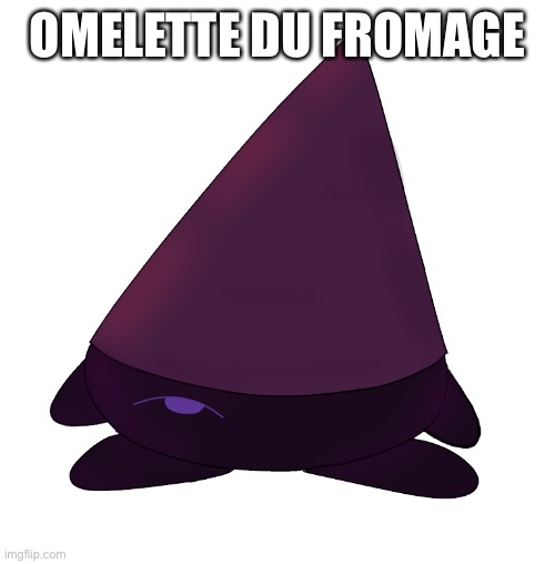 omelette | OMELETTE DU FROMAGE | image tagged in kirby conbi | made w/ Imgflip meme maker
