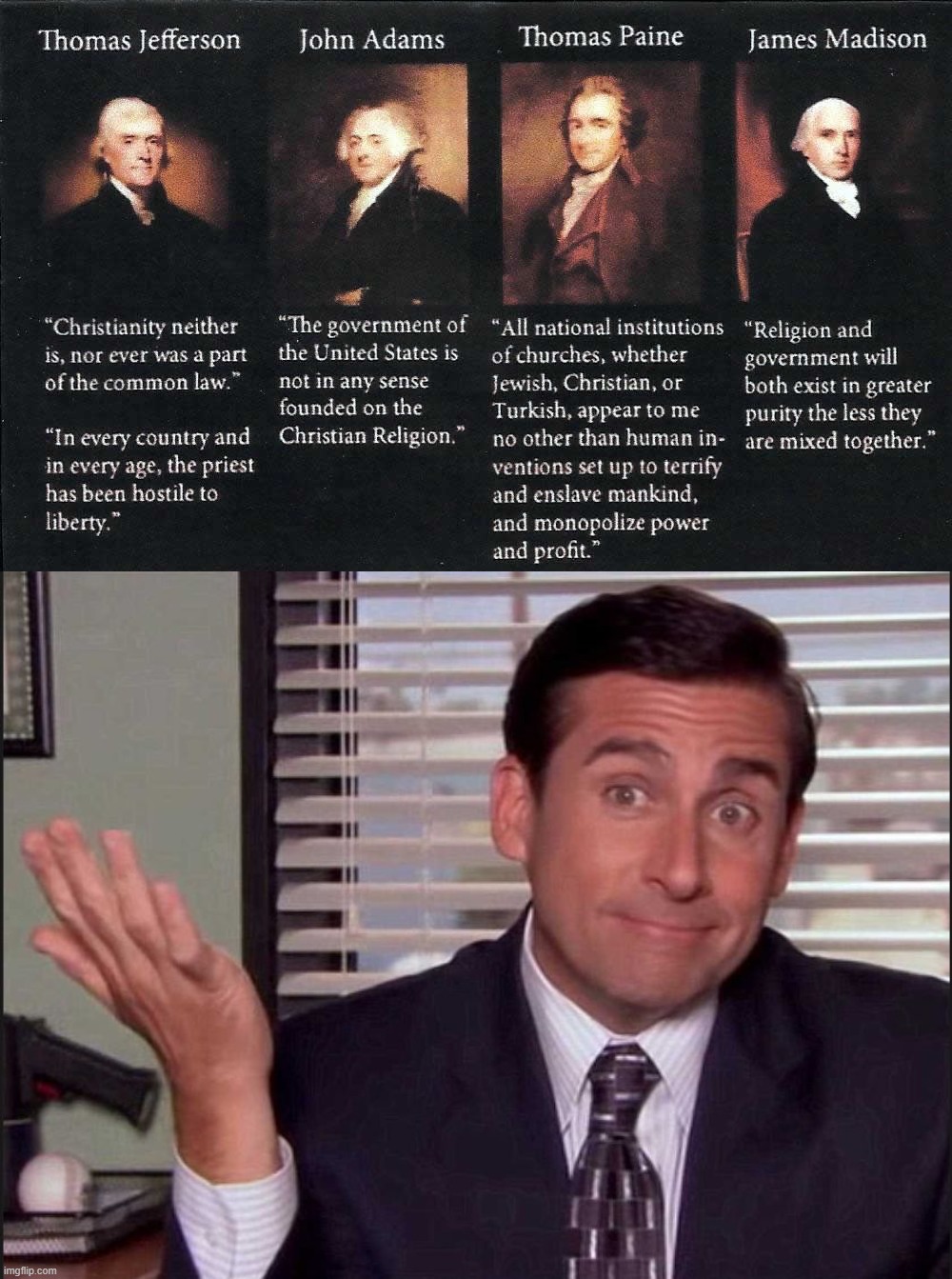 image tagged in founding fathers for the separation of church and state,michael scott | made w/ Imgflip meme maker