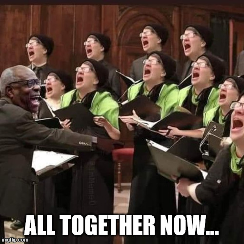 ALL TOGETHER NOW... | made w/ Imgflip meme maker