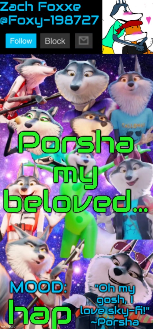 Porsha my beloved…; hap | image tagged in foxy-198727 porsha announcement template | made w/ Imgflip meme maker