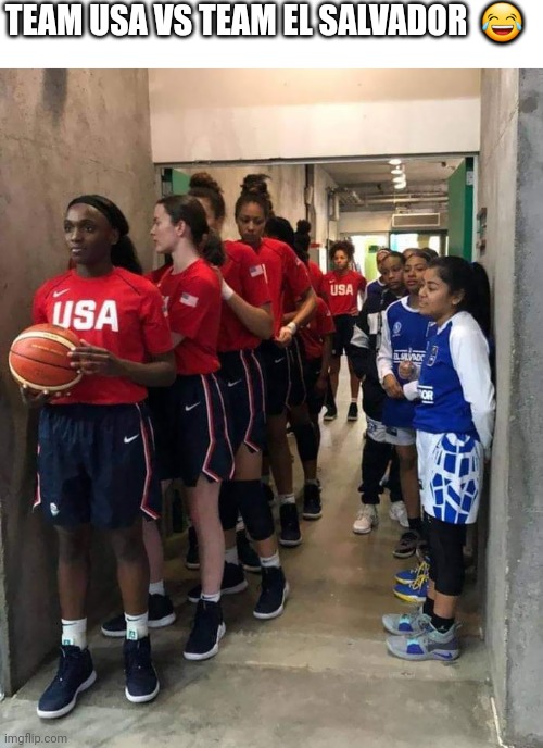 The look on everyones face just sats "Do we even need to?" | TEAM USA VS TEAM EL SALVADOR  😂 | image tagged in awesome | made w/ Imgflip meme maker