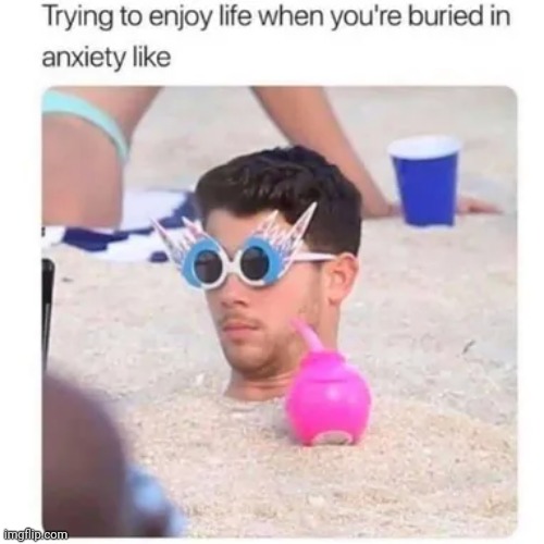 truth | image tagged in anxiety | made w/ Imgflip meme maker