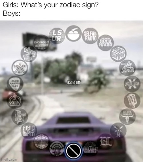 Alr what radio y’all on in gta | image tagged in meme,memes,gaming | made w/ Imgflip meme maker