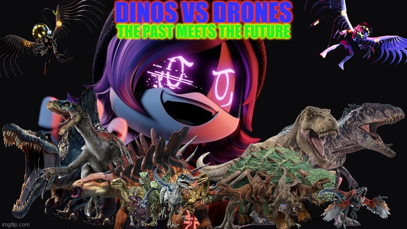 Dinos Vs Drones mp3 Imgflip