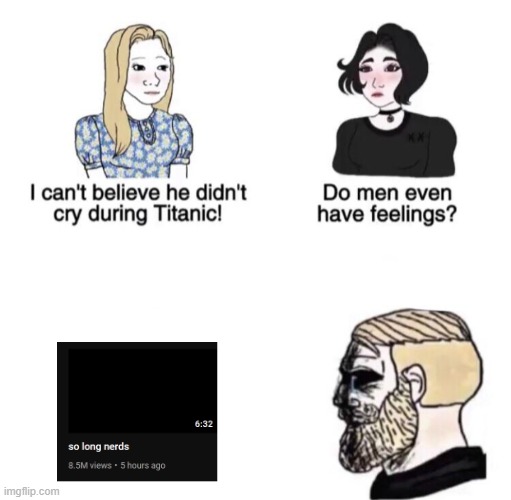 He didn't cry during Titanic | image tagged in he didn't cry during titanic,technoblade | made w/ Imgflip meme maker