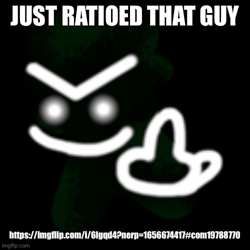 Jeremy Middle Finger | JUST RATIOED THAT GUY; https://imgflip.com/i/6lgqd4?nerp=1656674417#com19788770 | image tagged in jeremy middle finger | made w/ Imgflip meme maker
