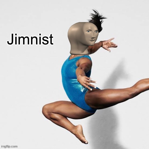 Jimnist | image tagged in jimnist | made w/ Imgflip meme maker