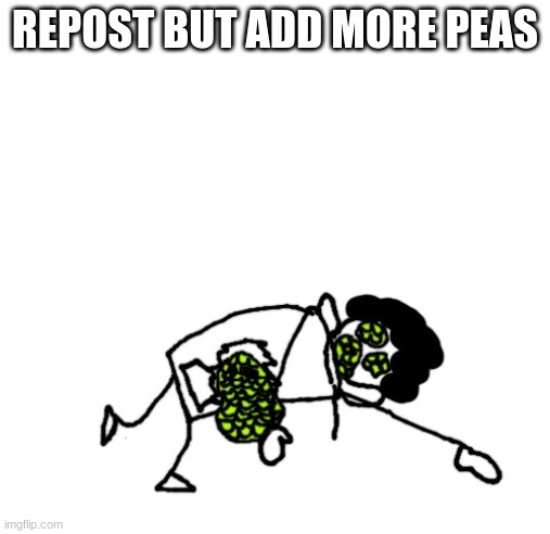 Bozo dies via peas | REPOST BUT ADD MORE PEAS | image tagged in bozo dies via peas | made w/ Imgflip meme maker
