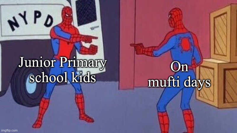 Primary school= elementary school, mufti = free choice/ non uniform clothes | Junior Primary school kids; On mufti days | image tagged in spiderman pointing at spiderman,school,mufti,dress up | made w/ Imgflip meme maker