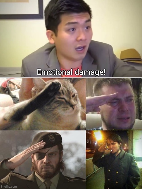 image tagged in emotional damage,ozon's salute | made w/ Imgflip meme maker