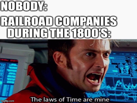 image tagged in the laws of time are mine | made w/ Imgflip meme maker