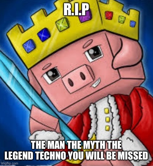 Technoblade's channel icon | R.I.P; THE MAN THE MYTH THE LEGEND TECHNO YOU WILL BE MISSED | image tagged in technoblade channel icon | made w/ Imgflip meme maker