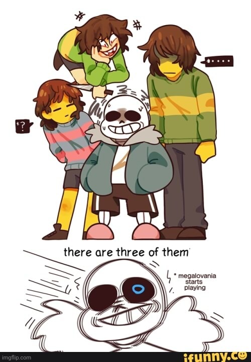 Sans, you can't beat them all at once. RUN! R U N ! ! ! | made w/ Imgflip meme maker