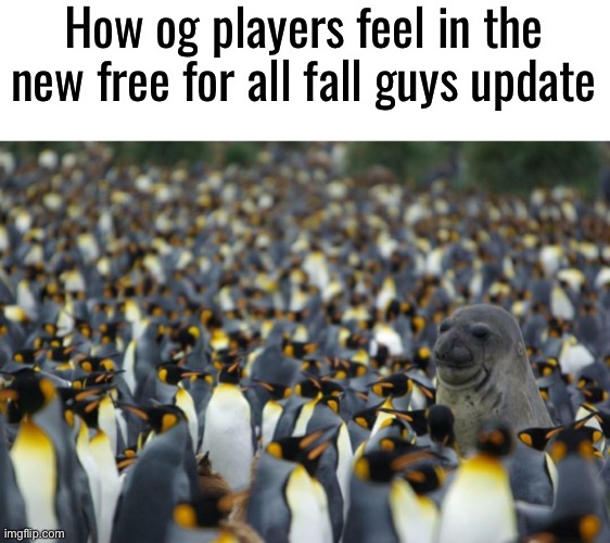 How og players feel in the new free for all fall guys update | made w/ Imgflip meme maker