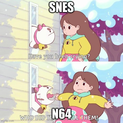 cONSOLE NINTENDO | SNES; N64 | image tagged in bee and puppycat | made w/ Imgflip meme maker