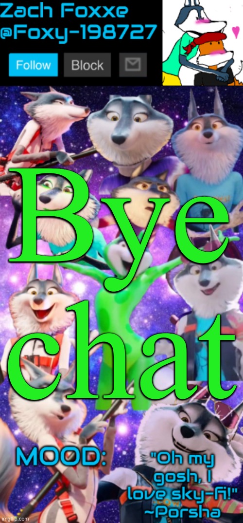 Bye chat | image tagged in foxy-198727 porsha announcement template | made w/ Imgflip meme maker