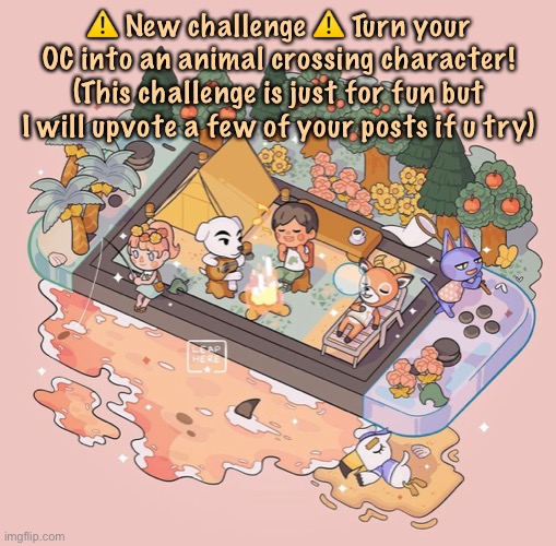 New Challenge | ⚠️ New challenge ⚠️ Turn your OC into an animal crossing character! (This challenge is just for fun but I will upvote a few of your posts if u try) | image tagged in sussys animal crossing temp,art,animal crossing | made w/ Imgflip meme maker
