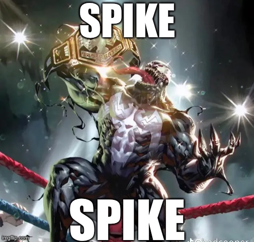 SPIKE; SPIKE | made w/ Imgflip meme maker