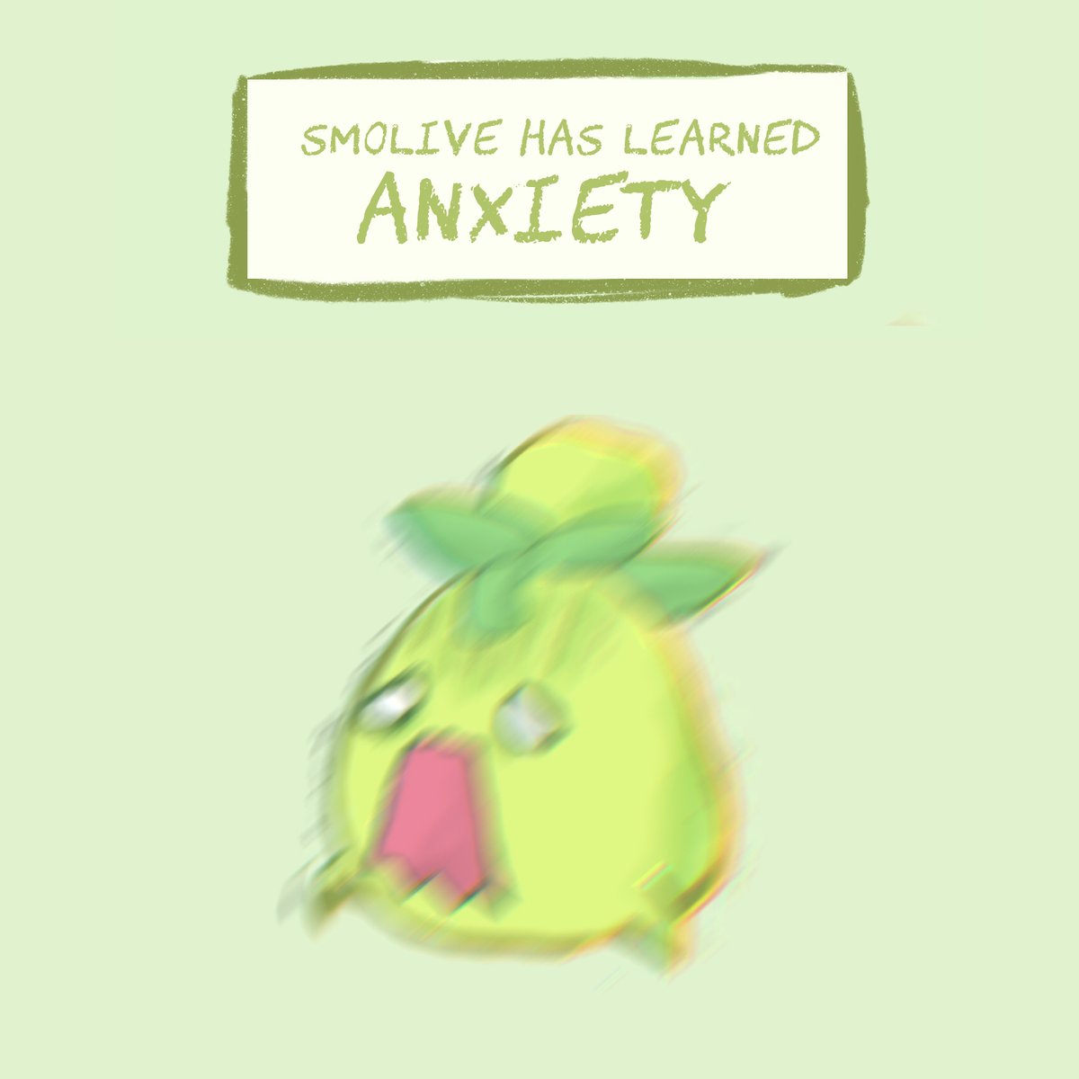 Smoliv has learned anxiety Blank Meme Template