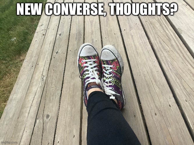 NEW CONVERSE, THOUGHTS? | made w/ Imgflip meme maker