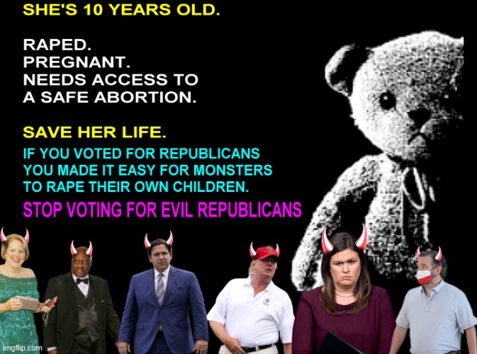 image tagged in ohio,rape,clown car republicans,evil republicans,abortion,republican monsters | made w/ Imgflip meme maker